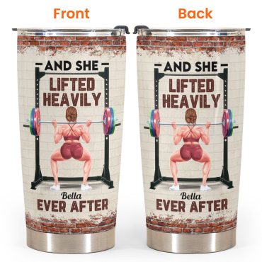 And She Lifted Heavily Ever After - Personalized Tumbler Cup