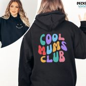 Mum Sweatshirt, Gift For New Mom, Cool Mums Club Shirt Women, Mama Hoodie, Mum Birthday Gift, Custom Tee for Wife, Sister, BFF, Daughter