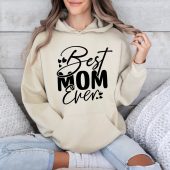 Best Mom Ever Hoodie, Mother's Day Sweatshirt, Shirt For Mama, New Mom Shirt, Pregnancy Sweat For Mama, Gift For Mom